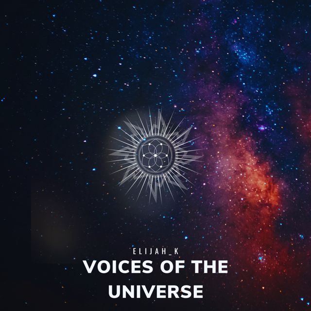 Elijah_K - 'Voices Of The Universe' [Ringtone]