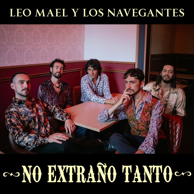 Leo Mael y Los Navegantes - 'No extraño tanto' [Ringtone]