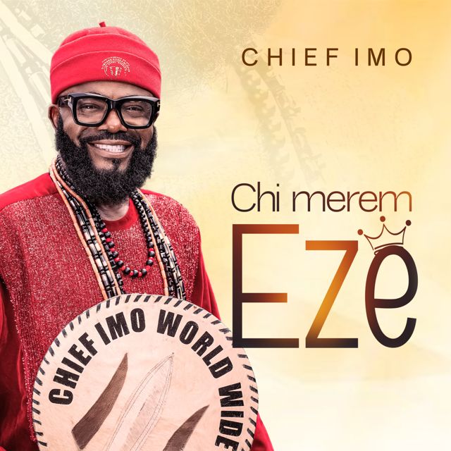 Chief Imo - 'Chi Merem Eze' [Ringtone]
