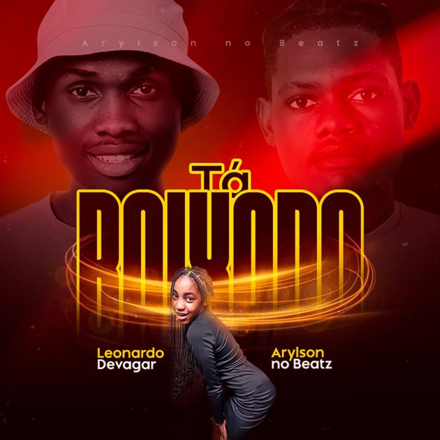 Leonardo Devagar - 'Tá Baixada (feat. Arylson no Beatz)' [Ringtone]