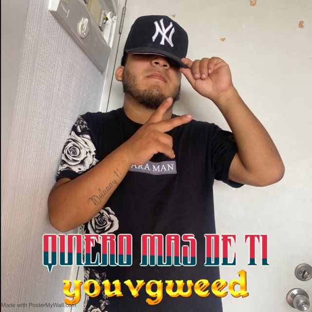 YOVNGWEED - 'QUIERO MAS DE TI' [Ringtone]