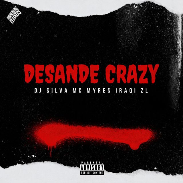 Dj Silva - 'Desande Crazy (feat. MC Myres & Iraqui ZL)' [Ringtone]