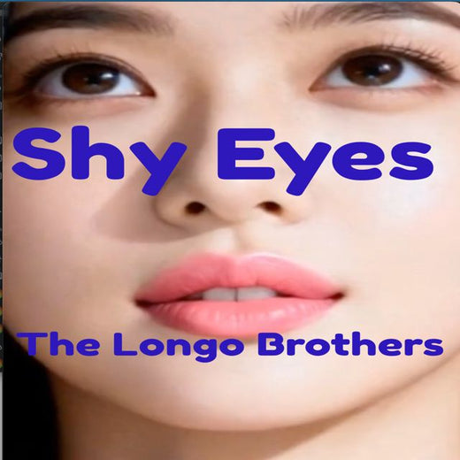 The Longo Brothers - 'Shy Eyes' [Ringtone]
