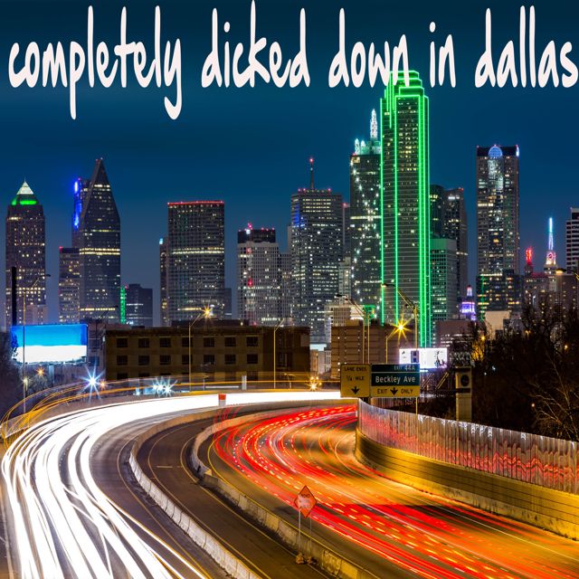 Dj Dirtroad X - 'Dicked Down In Dallas (Electro House Male Accapella Version)' [Ringtone]