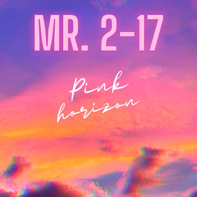 Mr. 2-17 - 'Pink Horizon' [Ringtone]