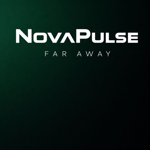 NovaPulse - 'Far Away' [Ringtone]