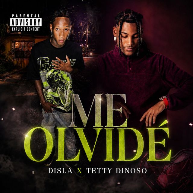 Disla Oficial - 'Me Olvide (feat. TETTY DINOSO)' [Ringtone]