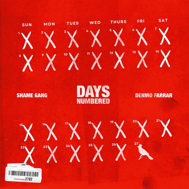 Shame Gang - 'Days Numbered (feat. Deniro Farrar)' [Ringtone]