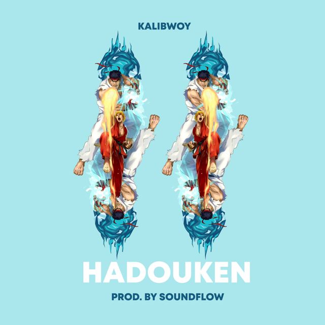 Kalibwoy - 'Hadouken' [Ringtone]