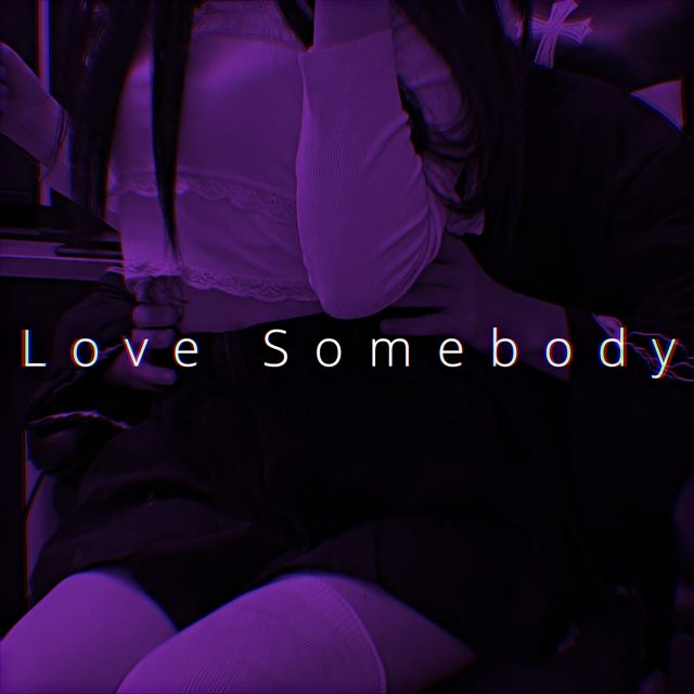 Ren - 'Love Somebody (Sped Up)' [Ringtone]