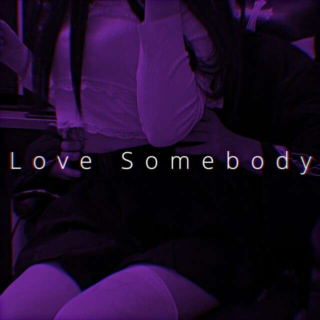 Ren - 'Love Somebody (Sped Up)' [Ringtone]