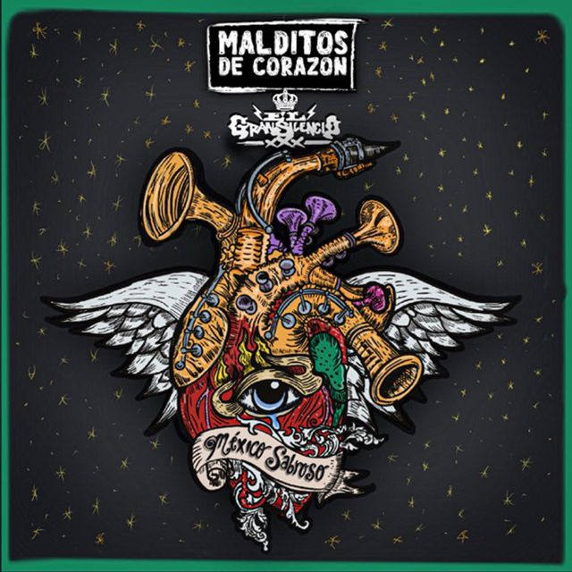 Malditos de Corazon - 'México Sabroso (feat. El Gran Silencio & Sax)' [Ringtone]