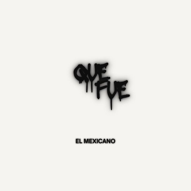 El Mexicano - '¿Qué fue?' [Ringtone]