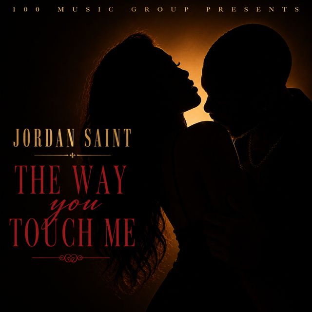 Jordan Saint - 'The Way You Touch Me' [Ringtone]