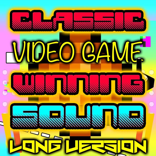 Classic Video Games - 'Classic Video Game Winning Sound Long Version' [Ringtone]