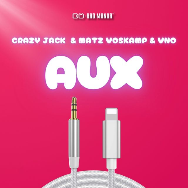 Crazy Jack - 'AUX (feat. Matz Voskamp & VNO)' [Ringtone]