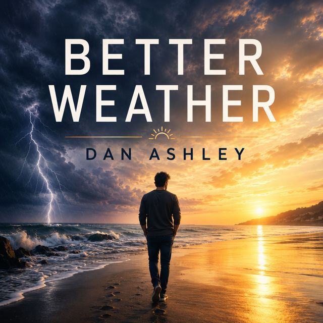 Dan Ashley - 'Better Weather' [Ringtone]