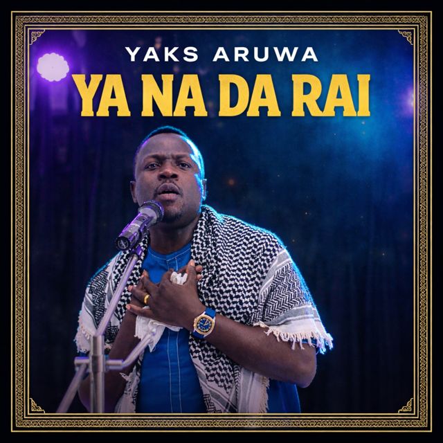 Yaks Aruwa - 'Ya Na Da Rai' [Ringtone]