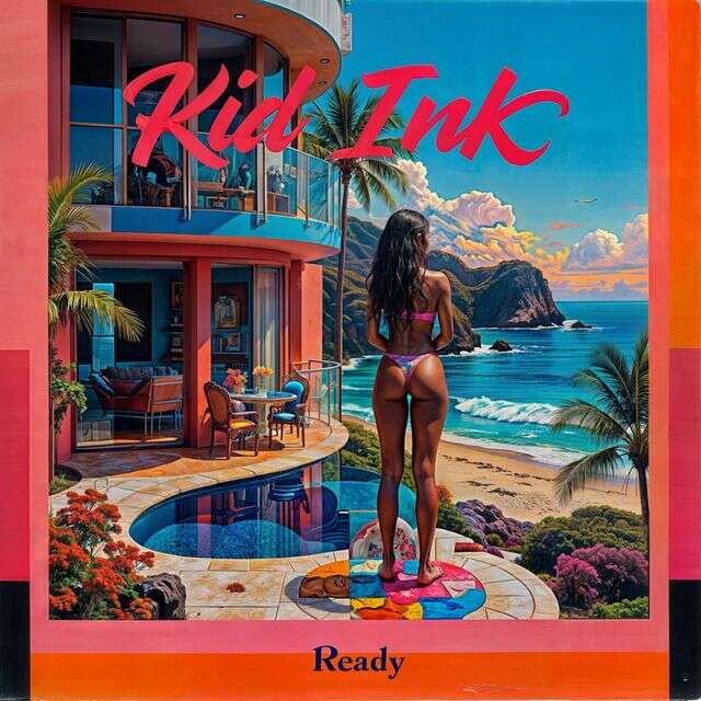 Kid Ink - 'Ready' [Ringtone]