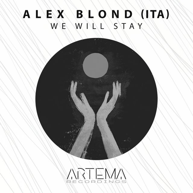 Alex Blond (ITA) - 'We Will Stay' [Ringtone]