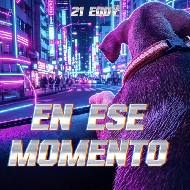 21 Eddy - 'EN ESE MOMENTO' [Ringtone]