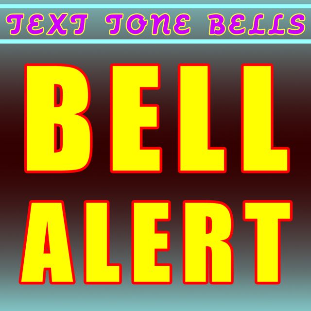 Text Tone Bells - 'Bell Alert' [Ringtone]