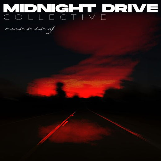 Midnight Drive Collective - 'running' [Ringtone]