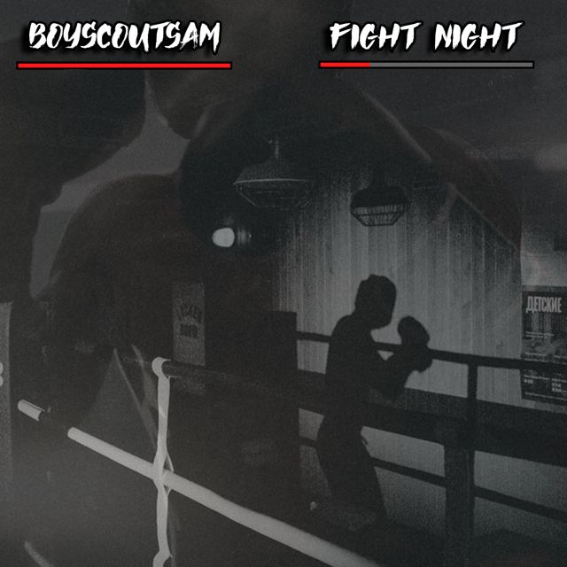 Boyscoutsam - 'Fight Night' [Ringtone]