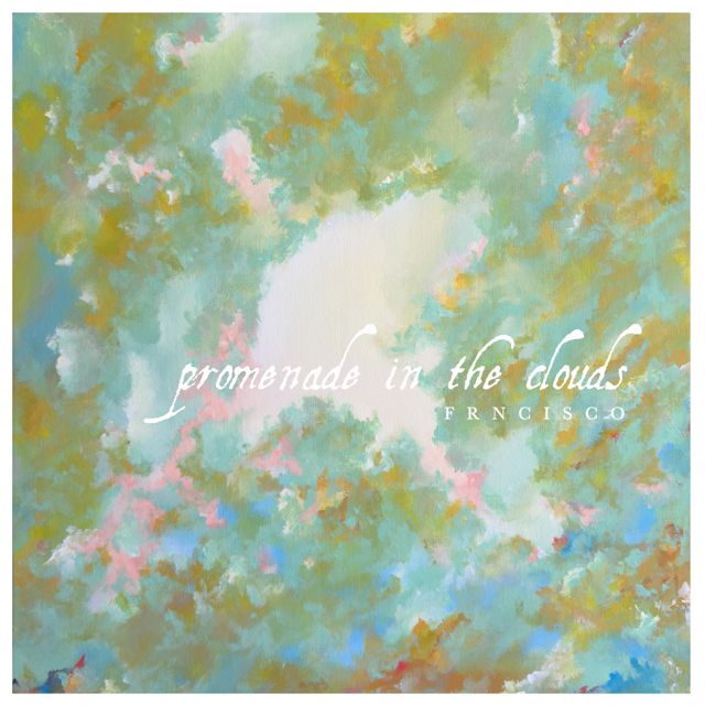 FRNCISCO - 'promenade in the clouds' [Ringtone]