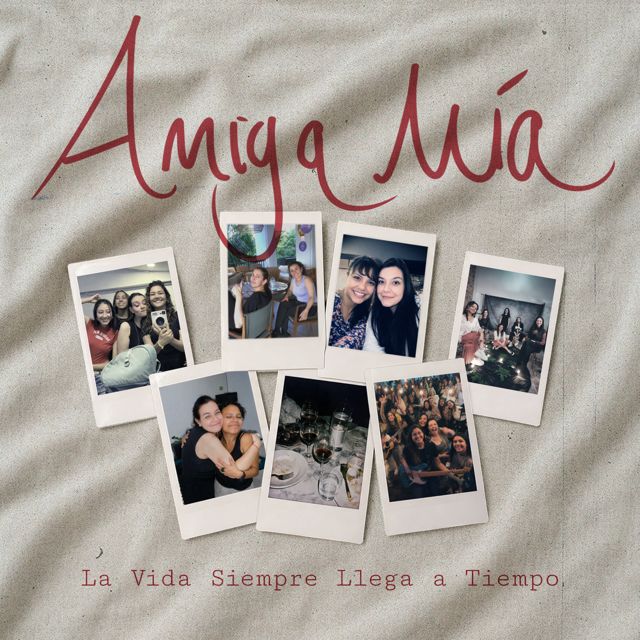 Ellas Cantan al Amor - 'Amiga Mía: La Vida Siempre Llega a Tiempo' [Ringtone]