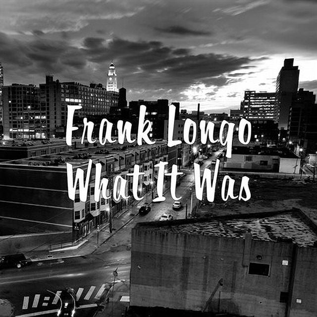 Frank Longo - 'What It Was' [Ringtone]