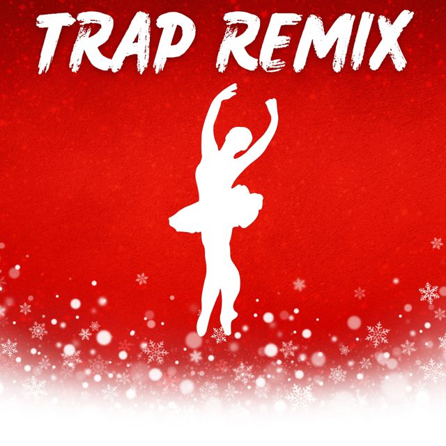 Petr Lych - 'Dance Of The Sugar Plum Fairy (Trap Remix)' [Ringtone]