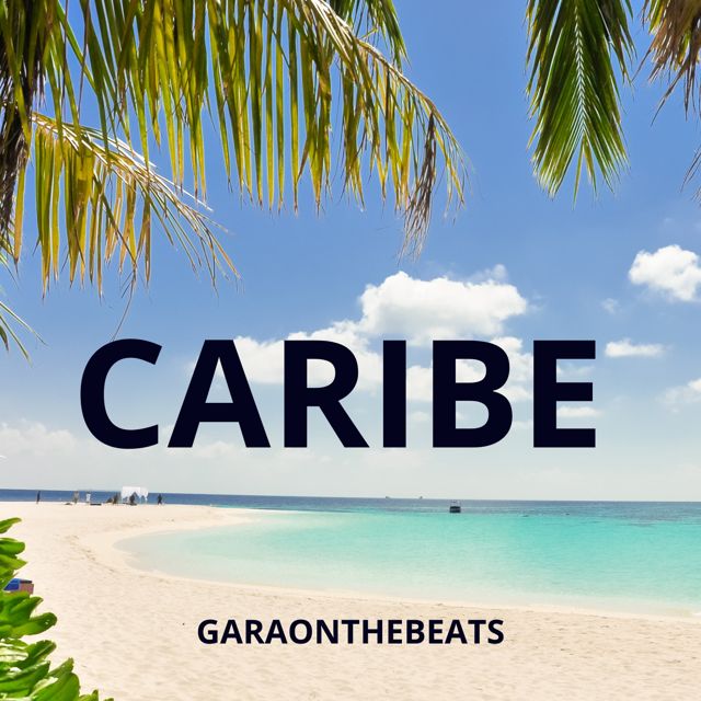 Garaonthebeats - 'Caribe' [Ringtone]