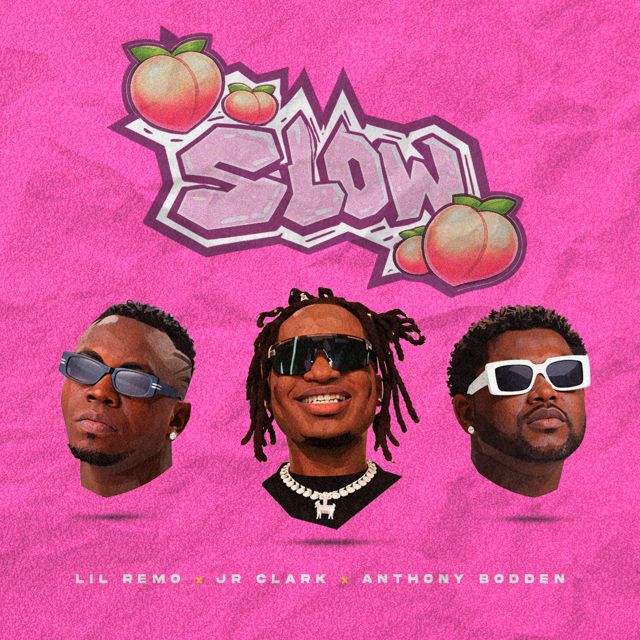 Lil Remo - 'Slow (feat. Jr Clark & Anthony Bodden)' [Ringtone]