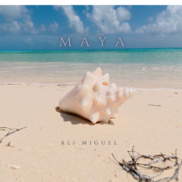 Ali Miguel - 'MAYA' [Ringtone]