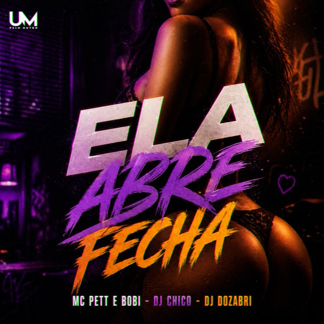 DJ CHICO OFICIAL - 'ELA ABRE FECHA (feat. DJ Dozabri & MC PETT & MC BOBII)' [Ringtone]