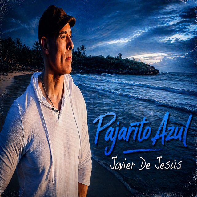 Javier De Jesús - 'Pajarito Azul' [Ringtone]