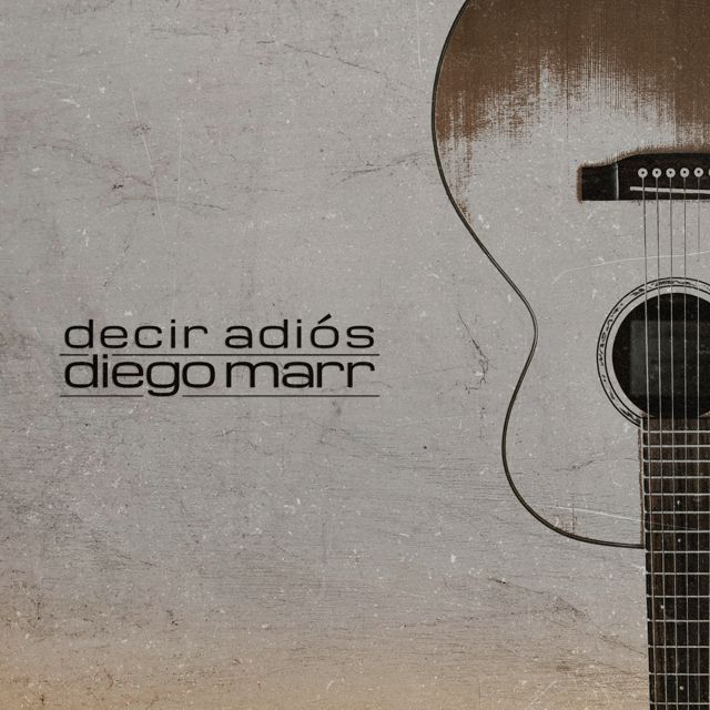 Diego Marr - 'Decir Adiós (Versión Acústica)' [Ringtone]