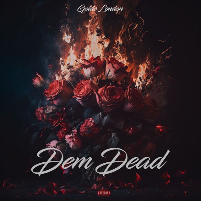 Golde London - 'Dem Dead Freestyle (Cover)' [Ringtone]