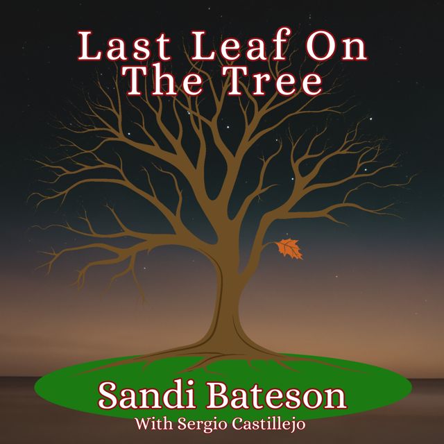 Sandi Bateson - 'Last Leaf On The Tree' [Ringtone]