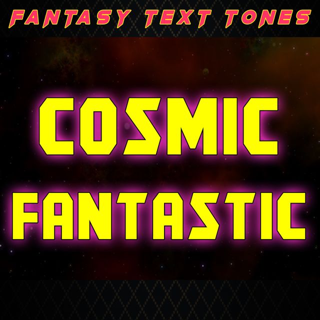 Fantasy Text Tones - 'Cosmic Fantastic' [Ringtone]