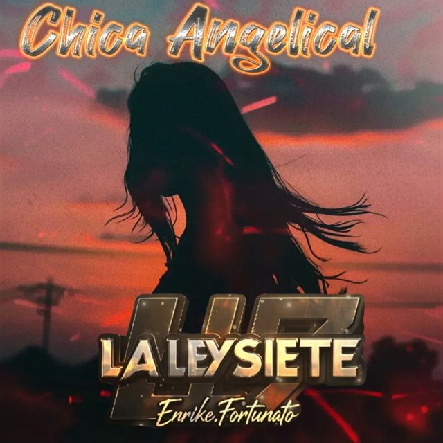 Grupo la Ley7 de Enrike Fortunato - 'Chica Angelical' [Ringtone]