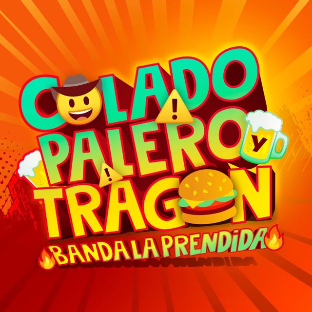 Banda la Prendida de Mazatlán Sinaloa - 'Colado Palero y Tragon' [Ringtone]