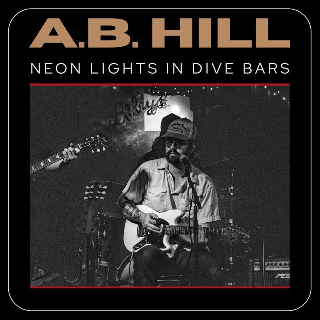A.B. Hill - 'Neon Lights In Dive Bars' [Ringtone]
