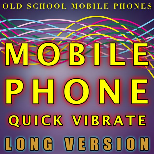 Old School Mobile Phones - 'Mobile Phone Quick Vibrate Long Version' [Ringtone]