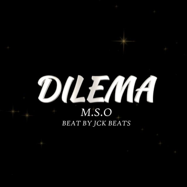 M.S.O - 'DILEMA' [Ringtone]