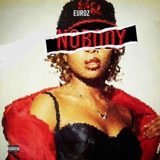 Euroz - 'Nobody' [Ringtone]