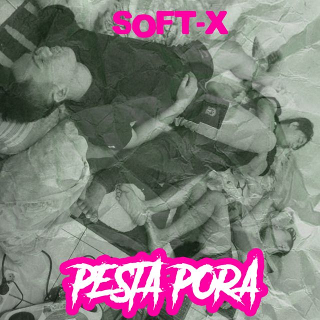 SOFT-X - 'Pesta Pora' [Ringtone]