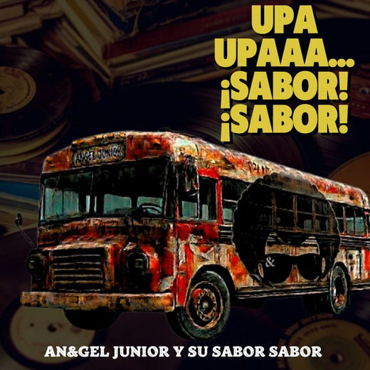 An - 'UPA UPAAA... ¡SABOR! ¡SABOR! (feat. gel Junior Y Su Sabor Sabor)' [Ringtone]