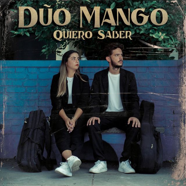 Dúo MANGO - 'Quiero Saber' [Ringtone]